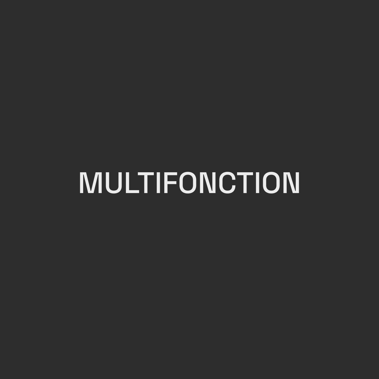 Multi-fonction